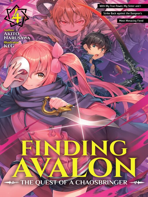 Title details for Finding Avalon: The Quest of a Chaosbringer, Volume 4 by Akito Narusawa - Available